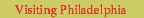 Visiting Philadelphia